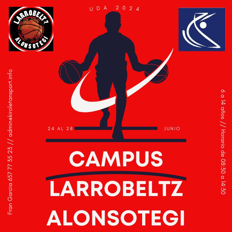 Campus Basket Larrobeltz Verano 2024