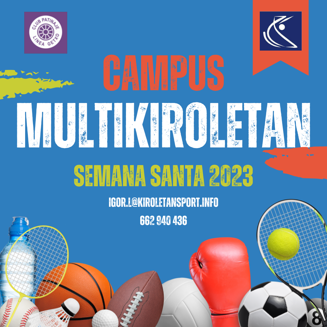Campus Multikiroletan Semana Santa 2023