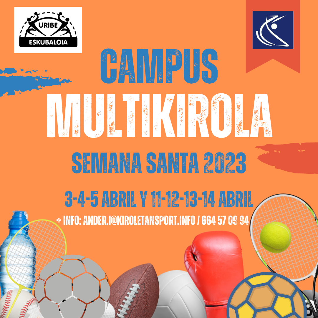Campus Multikirola Uribe Eskubaloia Aste Santua 2023